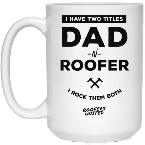 DAD Roofer - White Mug