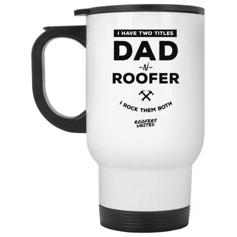DAD Roofer -  Travel Mug